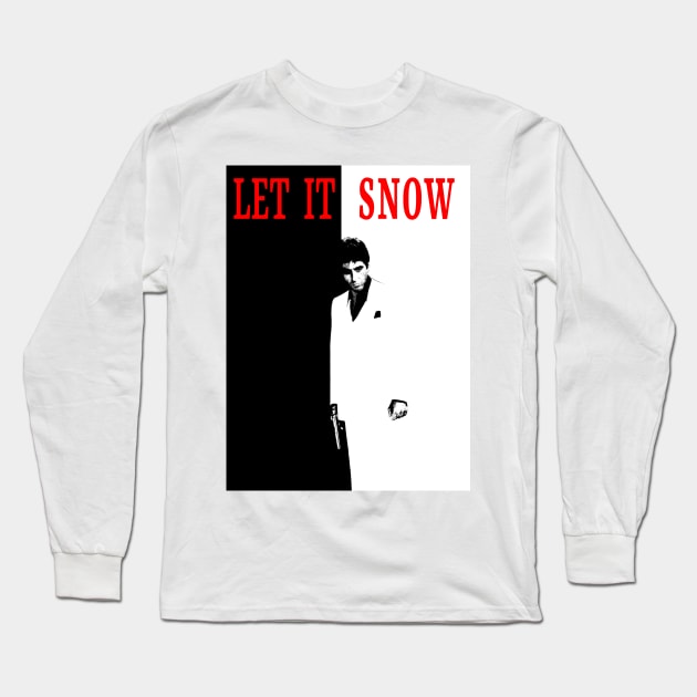 Let It Snow Scarface Movie Poster Holiday Long Sleeve T-Shirt by HeyListen